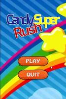 Candy Super Rush Affiche