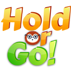 Hold or Go~ Beta icône