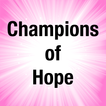 Champions of Hope