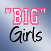 BIG GIRLS AREA app
