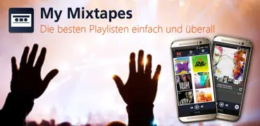 My Mixtapes – Music App