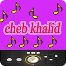 music cheb khaled mp3 APK