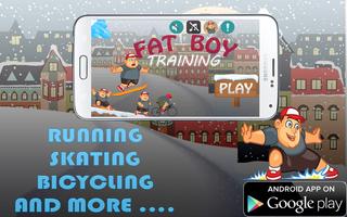 fat Boy Training Affiche