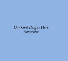 Our God Reigns Here Lyrics 포스터