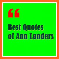 Best Quotes of Ann Landers Affiche