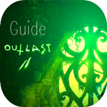 Guide Outlast 2