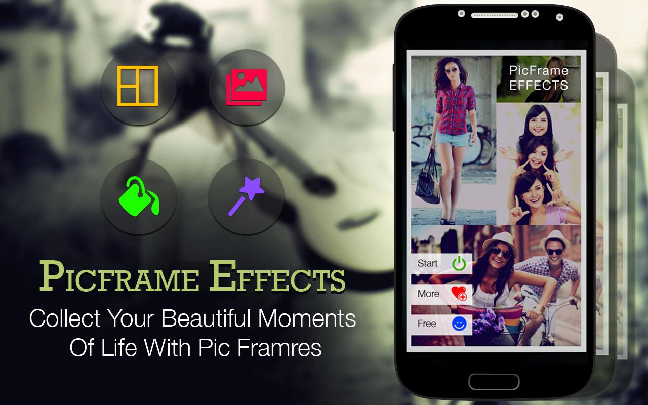 Effects apk. 4 PICFRAME. Frame Effect.