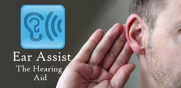 Ear Assist: Hearing Aid App