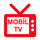 mobil tv - canlı mobil tv izle icône