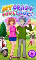 My Crazy Love Story Poster