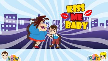 Kiss Me Baby Plakat