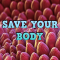 Save Your Body