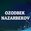 Ozodbek Nazarbekov - qo'shiqlar to'plami