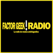 FactorGeek Radio