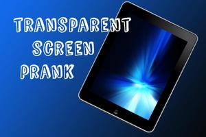 Transparent Screen Prank captura de pantalla 2