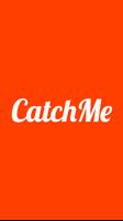 CatchMe Affiche