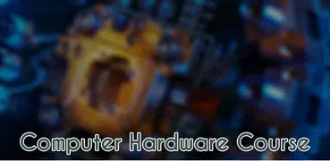 Computer Hardware Course