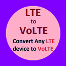 LTE to VoLTE Converter APK