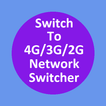 4G LTE Network Switcher