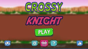 Crossy Knight poster