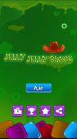 Jelly Jelly Block - BrickBreaking โปสเตอร์