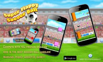 Poster Super Flappy Soccer Ball