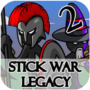 Top Tips Stick War Legacy 2 APK