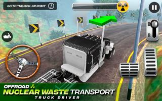 Offroad Nuclear Waste Transport - Truck Driver Affiche