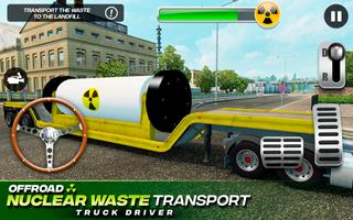 Offroad Nuclear Waste Transport - Truck Driver स्क्रीनशॉट 2