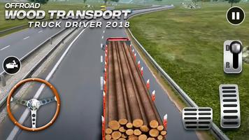 پوستر Offroad Wood Transport Truck Driver 2018