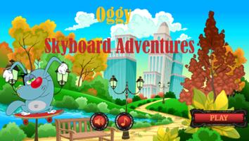 Oggy Skyboard Adventures Plakat