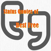 Status Quotes of Best Free