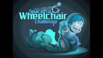 Space Pro Wheelchair Challenge Affiche