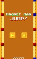 Magnet Man JUMP! poster