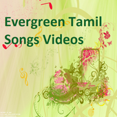 Evergreen Tamil Songs Videos icon