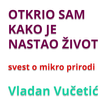 Otkrio sam kako je nastao zivo