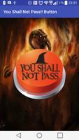 You Shall Not Pass!! Button Affiche