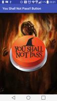 You Shall Not Pass!! Button screenshot 1