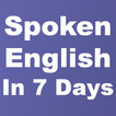 Spoken English in 7 days