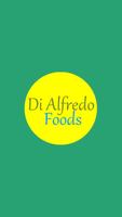 Di-Alfredo Foods Affiche