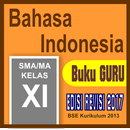 Buku Guru Bahasa Indonesia SMA Kelas 11-APK