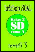 Latihan Soal SD Kelas 3 Tema 3 capture d'écran 2