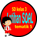 Latihan Soal SD Kelas 3 Tema 5 aplikacja