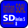 Latihan Soal SD Kelas 5 Tema 8