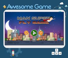 Man Super Fly Game Cartaz