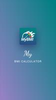 My BMI - Body Mass Index Calculator Affiche
