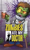 Zombies Ate My Doctor Affiche