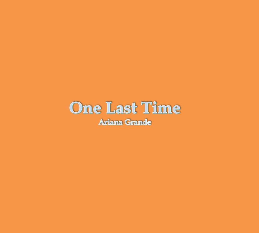 One Last Time Lyrics For Android Apk Download