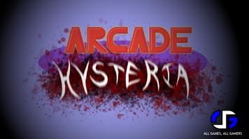 Arcade Hysteria Plakat