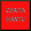 Cerita Hantu Seram Nyata